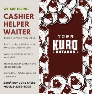 Lowongan Kerja Sebagai Cashier, Helper, Waiter untuk Kuro Butadon Penempatan di Sidewalk Mall Jimbaran, Badung 