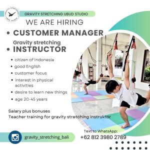 Lowongan Kerja Sebagai Customer Manager, Instructor untuk Gravity Stretching Bali Penempatan di Ubud, Gianyar 