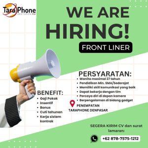 Lowongan Kerja Sebagai Front Liner untuk Tara Phone Penempatan di Denpasar 