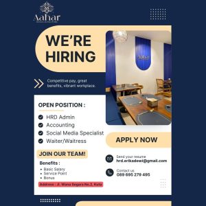 Lowongan Kerja Sebagai HRD Admin, Accounting, Social Media Specialist, Waiter/Waitress untuk Aahar Restaurant Penempatan di Kuta, Badung