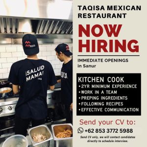 Lowongan Kerja Sebagai Kitchen Cook untuk Taqisa Mexican Restaurant Penempatan di Sanur, Denpasar 