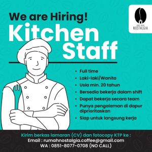 Lowongan Kerja Sebagai Kitchen Staff untuk Rumah Nostalgia Penempatan di Denpasar 