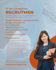 Lowongan Kerja Sebagai Manager Penjualan & Operasional, Petugas Penjualan, Accounting, Dll untuk  PT. Bali Gas Sejahtera Penempatan di Denpasar