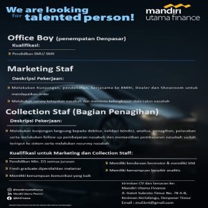 Lowongan Kerja Sebagai Office Boy, Marketing Staff, Collection Staff untuk Mandiri Usata Finance Penempatan di Denpasar