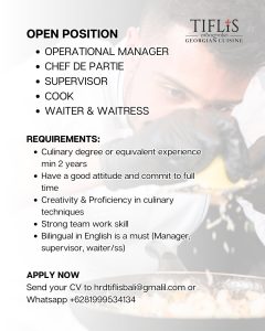 Lowongan Kerja Sebagai Operational Manager, Chef de Partie, Supervisor, Cook, Waiter/ss untuk Tiflis Georgian Cuisine Penempatan di Badung