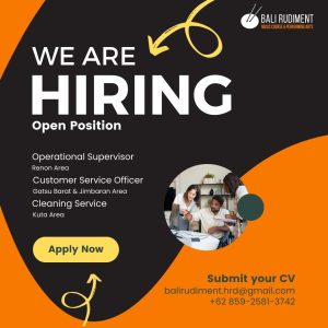 Lowongan Kerja Sebagai Operational Supervisor, Customer Service Officer, Cleaning Service untuk Bali Rudiment Penempatan di Bali