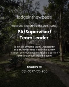 Lowongan Kerja Sebagai  PA/Supervisor/Team Leader untuk Lodgeinthewoods Penempatan di Tabanan