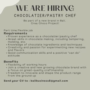 Lowongan Kerja Sebagai Part-time/Fleksibel Chocolatier/Pastry Chef untuk Crea Choco Penempatan di Bali