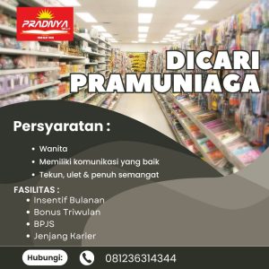 Lowongan Kerja Sebagai Pramuniaga untuk Pradnya Mart Penempatan di Bali 