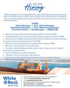 Lowongan Kerja Sebagai Sales Manager, Marketing Manager, Content Creator, Asst. Sales Manager, Asst. Marketing Manager, Bar Manager, GRM/FOM, Dll untuk White Rock Beach Club Penempatan di Ungasan, Badung