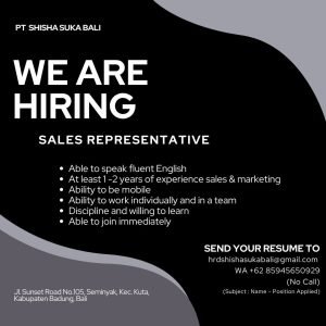 Lowongan Kerja Sebagai Sales Representative, Accounting & Tax, Storekeeper, Shisha Master,  Delivery Manager untuk PT Shisha Suka Bali Penempatan di Badung