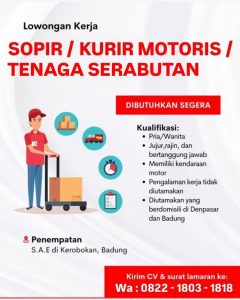 Lowongan Kerja Sebagai Sopir, Kurir Motoris, Tenaga Serabutan untuk S.A.E Penempatan di Kerobokan, Badung