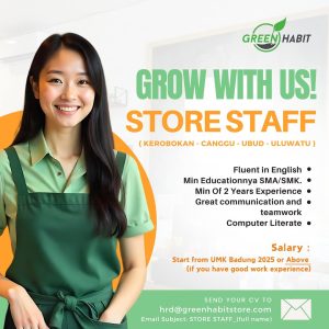 Lowongan Kerja Sebagai Store Staff untuk Green Habit Penempatan di Bali 