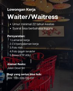 Lowongan Kerja Sebagai Waiter/Waitress untuk Resto Penempatan di Kuta, Badung