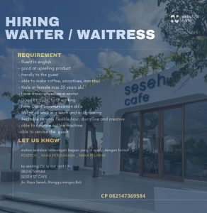 Lowongan Kerja Sebagai Waiter/Waitress untuk Seseh St Cafe Penempatan di Mengwi, Badung 