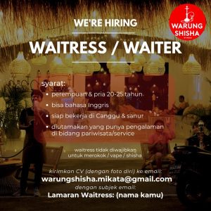 Lowongan Kerja Sebagai Waiter/Waitress untuk Warung Shisha by Mikata Penempatan di Canggu, Badung 