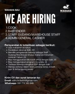 Lowongan Kerja Sebagai cook, Bartender, Staff Gudang / Warehouse Staff, Admin General Cashier untuk Wahaha Bali Penempatan di Badung