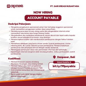 Lowongan Kerja Sebagai Account Payable/Admin Purchasing untuk 99 Creations Penempatan di Denpasar