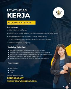 Lowongan Kerja Sebagai Accountant Staff untuk Suputra Karya Penempatan di Bali