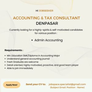 Lowongan Kerja Sebagai Accounting & Tax Consultant untuk WK Accounting & Tax Consultant Penempatan di Denpasar