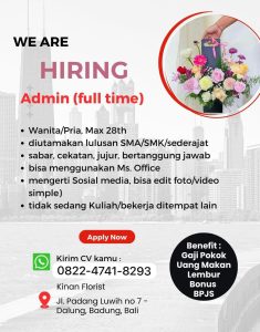 Lowongan Kerja Sebagai Admin (Full Time) untuk Kinan Florist Penempatan di Dalung, Badung