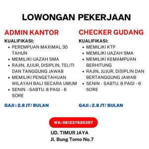 Lowongan Kerja Sebagai Admin Kantor, Checker Gudang untuk UD Timur Jaya Penempatan di Denpasar