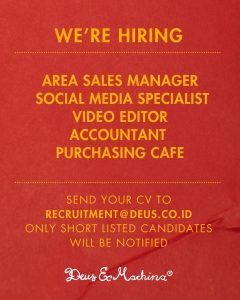 Lowongan Kerja Sebagai Area Sales Manager, Social Media Specialist, Video Editor, Accountant, Purchasing Cafe, Dll untuk Deus Ex Machina Penempatan di Canggu, Badung