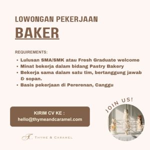 Lowongan Kerja Sebagai Baker untuk Thyme and Caramel Penempatan di Canggu, Badung