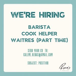 Lowongan Kerja Sebagai Barista, Cook Helper dan Part time Waitres untuk Rena’s Kitchen and Coffee Penempatan di Jimbaran, Badung 