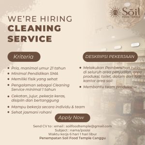 Lowongan Kerja Sebagai Cleaning Service, Staff Akuntan untuk Soil Food Temple Penempatan di Canggu, Badung 