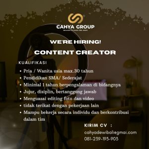 Lowongan Kerja Sebagai Content Creator untuk Cahya Group Penempatan di Denpasar 