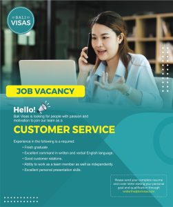 Lowongan Kerja Sebagai Customer Service untuk Bali Visas Penempatan di Badung