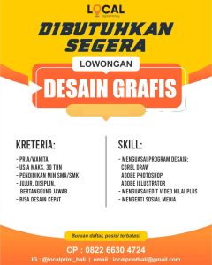 Lowongan Kerja Sebagai Desain Grafis untuk LOCAL Printing Penempatan di Denpasar  