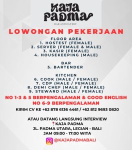 Lowongan Kerja Sebagai Floor Area, Hostest, Server, Kasir, Housekeeping, Dll untuk Kaja Padma Penempatan di Legian, Badung