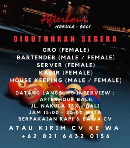 Lowongan Kerja Sebagai GRO, Bartender, Server, Kasir, Housekeeping untuk Afterhour Bali Penempatan di Legian, Badung