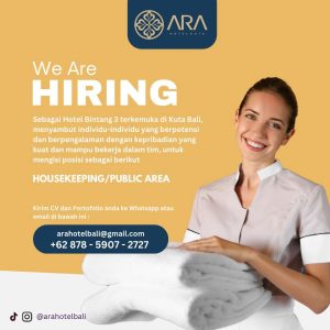 Lowongan Kerja Sebagai Housekeeping/Public Area untuk ARA Hotel Bali Penempatan di Kuta, Badung 