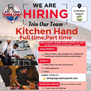 Lowongan Kerja Sebagai Kitchen Hand untuk Bubba Gump Penempatan di Icon Mall Sanur, Denpasar