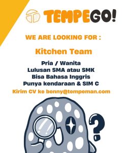 Lowongan Kerja Sebagai Kitchen Team untuk TempeMan Penempatan di Abiansemal, Badung