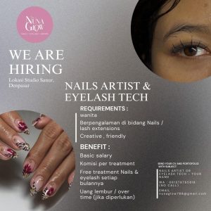 Lowongan Kerja Sebagai Nail Artist & Eyelash Tech untuk Nuna Glow Penempatan di Sanur, Denpasar