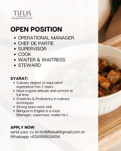 Lowongan Kerja Sebagai Operational Manager, Chef De Partie, Supervisor, Cook, Waiter/ss, Steward untuk Tiflis Georgian Cuisine Penempatan di Badung 