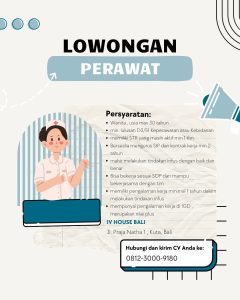 Lowongan Kerja Sebagai Perawat untuk IV House Bali Penempatan di Kuta, Badung