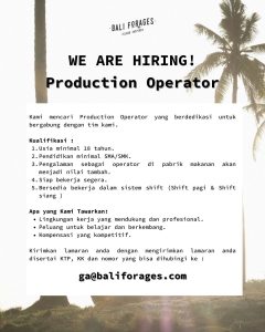 Lowongan Kerja Sebagai Production Operator untuk PT. Saat Alam Pulih Indonesia (Bali Forages) Penempatan di Canggu, Badung