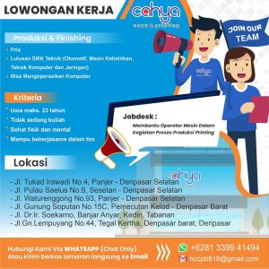 Lowongan Kerja Sebagai Produksi dan Finishing untuk Cahya Copy & Printing Penempatan di Bali