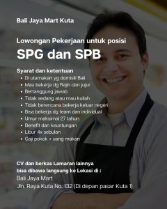 Lowongan Kerja Sebagai SPG dan SPB untuk Bali Jaya Mart Penempatan di Kuta, Badung
