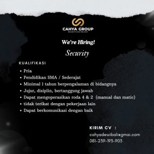 Lowongan Kerja Sebagai Security untuk Cahya Group Penempatan di Denpasar