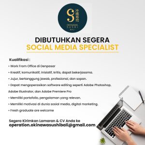 Lowongan Kerja Sebagai Social Media Specialist untuk Okinawa Sushi  Penempatan di Denpasar 