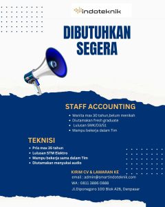 Lowongan Kerja Sebagai Staff Accounting dan Teknisi untuk Indoteknik Penempatan di Denpasar 