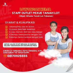 Lowongan Kerja Sebagai Staff Outlet untuk Mixue Tanah Lot Penempatan di Tabanan