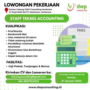 Lowongan Kerja Sebagai  Staff Teknis Accounting untuk DWP Consulting Penempatan di Jembrana