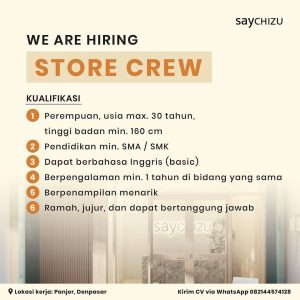 Lowongan Kerja Sebagai Store Crew untuk Saychizu Penempatan di Panjer, Denpasar